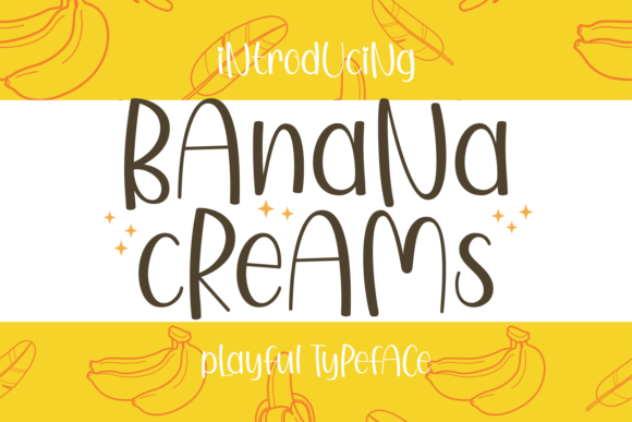 Banana Creams Font for Eye-Catching Campaign Designs