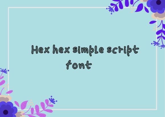 Hex Hex: A Display Font That Elevates Handmade Creations