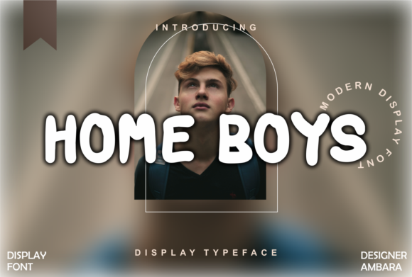 Home Boys: A Modern Display Font for Digital Projects