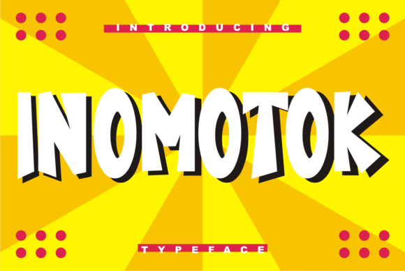 Inomotok: A Modern Display Font for Digital Creativity