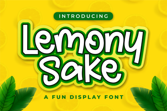 Lemony Sake Font Review for Playful Branding