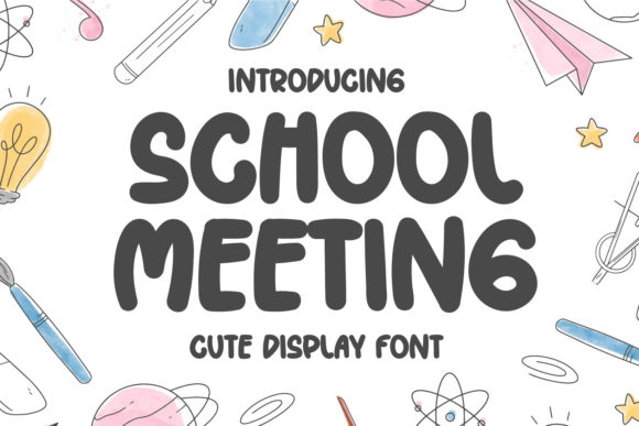 School Meeting Font for Branding Projects