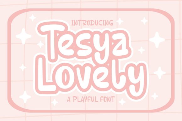 Tesya Lovely: A Playful Font for Handmade Creations