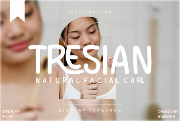 Tresian: A Feminine Display Font for Digital Branding